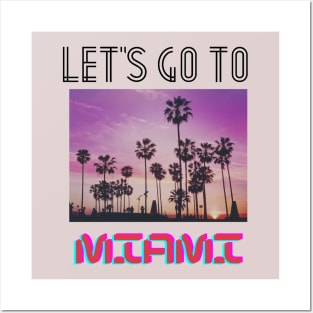 Let's go to Miami Posters and Art
